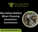 Why Safety Matters When Choosing Demolition Contractors