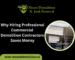 Why Hiring Professional Commercial Demolition Contractors Saves Money